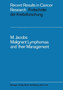 Malignant Lymphomas and their Management : 16 by M.L. Jacobs - Paperback