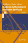 Moderne mathematische Methoden der Physik : Band 2: Operator- und Spektraltheorie - Gruppen und Darstellungen by Karl-Heinz Goldhorn - Paperback