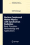Nuclear Condensed Matter Physics with Synchrotron Radiation : Basic Principles, Methodology and Applications : 208 by Ralf Rohlsberger - Paperback