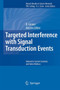 Targeted Interference with Signal Transduction Events : 172 by B. Groner - Paperback