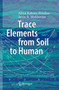 Trace Elements from Soil to Human by Alina Kabata-Pendias - Paperback