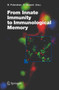 From Innate Immunity to Immunological Memory : 311 by Bali Pulendran - Paperback