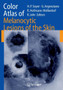 Color Atlas of Melanocytic Lesions of the Skin by H.Peter Soyer - Paperback