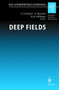 Deep Fields : Proceedings of the ESO Workshop Held at Garching, Germany, 9-12 October 2000 by S. Cristiani - Paperback