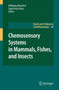 Chemosensory Systems in Mammals, Fishes, and Insects : 47 by Wolfgang Meyerhof - Paperback