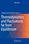 Thermodynamics and Fluctuations far from Equilibrium : 90 by John Ross - Paperback