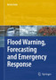 Flood Warning, Forecasting and Emergency Response by Kevin Sene - Paperback