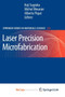 Laser Precision Microfabrication : 135 by Koji Sugioka - Paperback