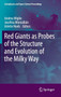 Red Giants as Probes of the Structure and Evolution of the Milky Way by Andrea Miglio - Hardback