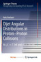 Dijet Angular Distributions in Proton-Proton Collisions : At ??????s = 7 TeV and ??????s = 14 TeV by Nele Boelaert - Paperback