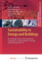 Sustainability in Energy and Buildings : Proceedings of the 3rd International Conference on Sustainability in Energy and Buildings (SEB'11) : 12 by Nacer M'Sirdi - Paperback Sustainability in Energy and Buildings : Proceedings of the 3rd International Conference on Sustainability in Energy and Buildings (SEB'11) : 12 by Nacer M'Sirdi - Paperback