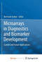 Microarrays in Diagnostics and Biomarker Development : Current and Future Applications by Bertrand Jordan - Paperback