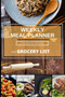 Weekly Meal Planner And Grocery List : Meal Prep Calendar Menu Planner - 52 Week Meal Planner And Organizer For Shopping And Cooking