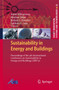 Sustainability in Energy and Buildings : Proceedings of the 4th International Conference in Sustainability in Energy and Buildings (SEB??12) : 22 by Anne Hakansson - Hardback Sustainability in Energy and Buildings : Proceedings of the 4th International Conference in Sustainability in Energy and Buildings (SEB??12) : 22 by Anne Hakansson - Hardback