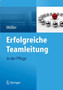 Erfolgreiche Teamleitung in Der Pflege by Susanne Moller - Paperback Erfolgreiche Teamleitung in Der Pflege by Susanne Moller - Paperback