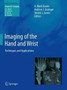 Imaging of the Hand and Wrist : Techniques and Applications by A.Mark Davies - Paperback