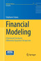 Financial Modeling : A Backward Stochastic Differential Equations Perspective by Stephane Crepey - Paperback