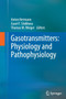 Gasotransmitters: Physiology and Pathophysiology by Anton Hermann - Paperback
