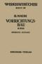 Der Vorrichtungsbau : Zweiter Teil: Typische allgemein verwendbare Vorrichtungen (Konstruktive Grundsatze, Beispiele, Fehler) : 35 by H. Mauri - Paperback