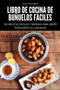 Libro de Cocina de Bunuelos Faciles