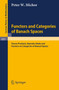 Functors and Categories of Banach Spaces : Tensor Products, Operator Ideals and Functors on Categories of Banach Spaces : 651 by P.W. Michor - Paperback