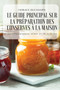 Le Guide Principal Sur La Preparation Des Conserves A La Maison