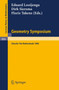 Geometry Symposium Utrecht 1980 : Proceedings of a Symposium Held at the University of Utrecht, The Netherlands, August 27-29, 1980 : 894 by E. Looijenga - Paperback