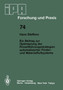 Ein Beitrag zur Optimierung der Prozessfuhrungsstrategien automatisierter Foerder- und Materialflusssysteme : 74 by H. Steffens - Paperback