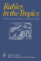 Rabies in the Tropics by E. Kuwert - Paperback