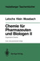 Chemie fur Pharmazeuten und Biologen II. Begleittext zum Gegenstandskatalog GK1 : Organische Chemie : 248 by Hans Peter Latscha - Paperback