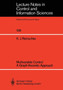 Multivariable Control a Graph-theoretic Approach : 108 by Kurt J. Reinschke - Paperback
