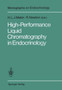 High-Performance Liquid Chromatography in Endocrinology by H.L.J. Makin - Hardback