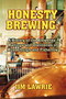 Honesty Brewing : A History of the Breweries, Maltings and Distilleries of Musselburgh and Fisherrow