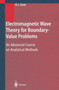 Electromagnetic Wave Theory for Boundary-Value Problems : An Advanced Course on Analytical Methods by Hyo J. Eom - Hardback