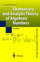 Elementary and Analytic Theory of Algebraic Numbers by Wladyslaw Narkiewicz - Hardback
