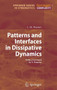 Patterns and Interfaces in Dissipative Dynamics by L.M. Pismen - Hardback