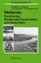 Wetlands : Functioning, Biodiversity Conservation, and Restoration : v. 191 by Roland Bobbink - Hardback