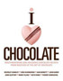 I Love Chocolate
