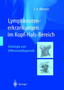 Lymphknotenerkrankungen Im Kopf-Hals-Bereich : Onkologie Und Differenzialdiagnostik by Jochen A Werner - Hardback