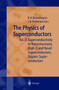 The Physics of Superconductors : Vol II: Superconductivity in Nanostructures, High-Tc and Novel Superconductors, Organic Superconductors by Karl-Heinz Bennemann - Hardback