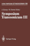 Symposium Transsonicum III : Iutam Symposium, Gottingen, 24.-27.5.1988 by Jurgen Zierep - Hardback