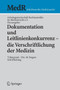 Dokumentation und Leitlinienkonkurrenz - die Verschriftlichung der Medizin by Arbeitsgem. Rechtsanwalte - Paperback