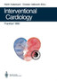 Interventional Cardiology Frankfurt 1990 : Rotational Angioplasty. Coronary Balloon Angioplasty. Coarctation of the Aorta. Valvuloplasty. Catheter Closure of Patent Ductus. Appendix by Martin Kaltenbach - Paperback