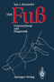 Der Fuss : Untersuchung und Diagnostik by Ian J. Alexander - Paperback