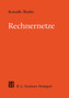 Rechnernetze : Konzepte und Techniken der Datenubertragung in Rechnernetzen by Manfred Burke - Paperback