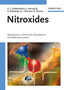 Nitroxides : Applications in Chemistry, Biomedicine, and Materials Science by Gertz I. Likhtenshtein - Hardback