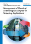 Management of Chemical and Biological Samples for Screening Applications by Mark Wigglesworth - Hardback