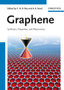 Graphene : Synthesis, Properties, and Phenomena by C.N.R. Rao - Hardback