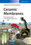 Ceramic Membranes : New Opportunities and Practical Applications by Vitaly Gitis - Paperback