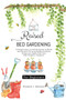 Raised Bed Gardening for Beginners : The Ultimate Guide To Build, And Sustain Thriving Edible Gardens Using Less Space And Your Own Organic Compost.